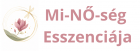 Mi-NŐ-ség Esszenciája Klub